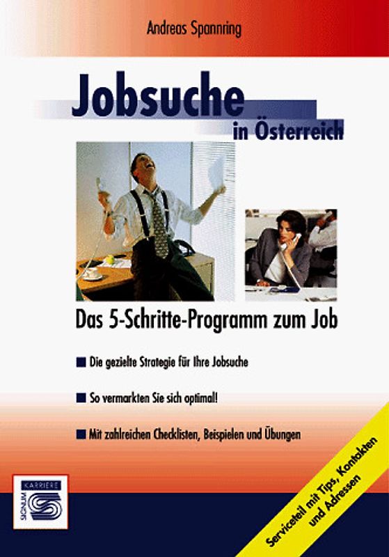 Jobsuche in Österreich. In Fünf Schritten zurück in den Job