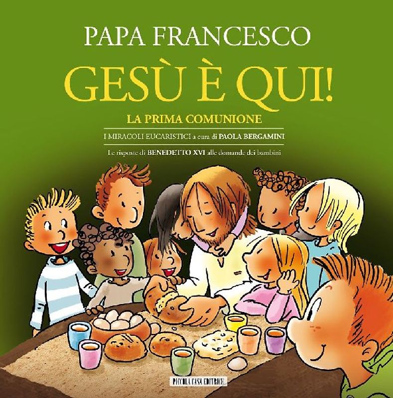 Gesù è qui! La prima comunione. I miracoli eucaristici