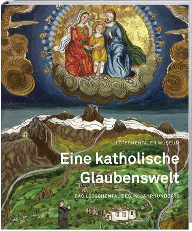 Eine katholische Glaubenswelt