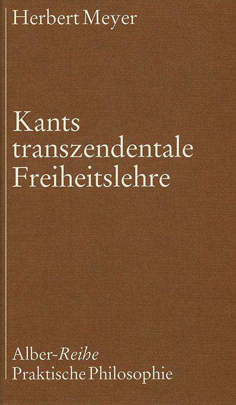 Kants transzendentale Freiheitslehre