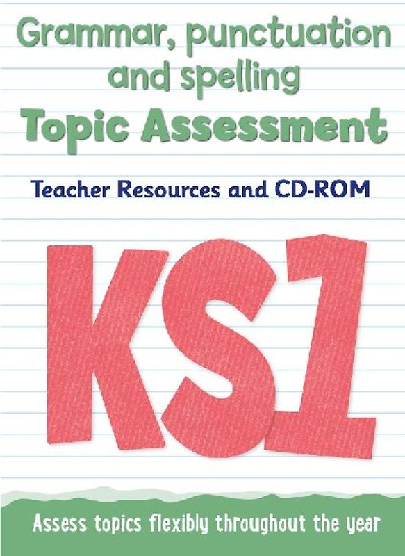 Key Stage 1 Grammar, Punctuation and Spelling Topic Assessment