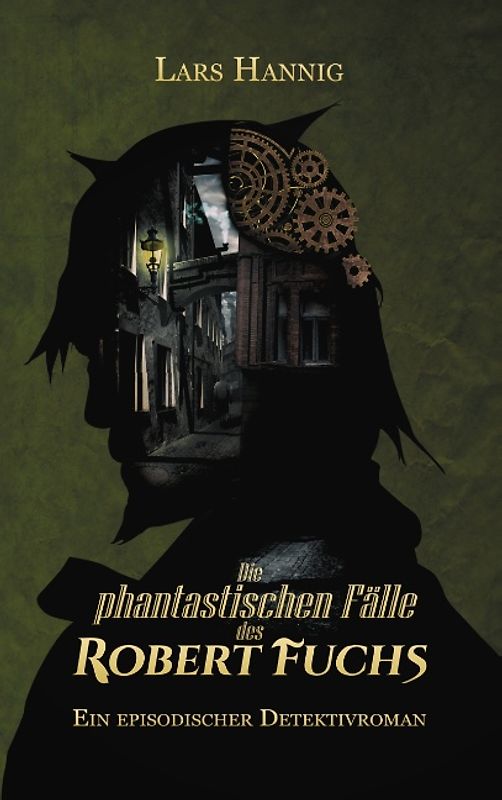Die phantastischen Fälle des Robert Fuchs
