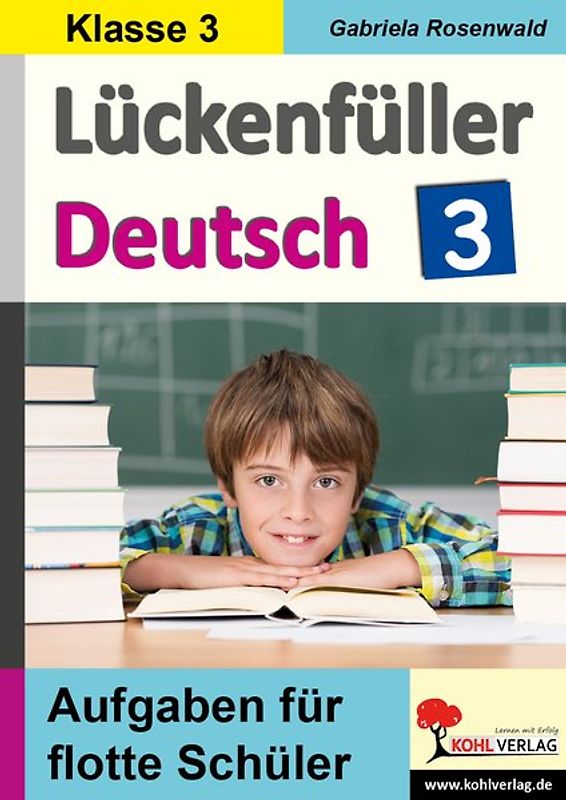 Lückenfüller Deutsch / Klasse 3
