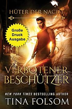 Verbotener Beschützer (Große Druckausgabe) (Hüter Der Nacht, Band 4)