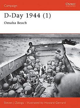 D-Day 1944 (1): Omaha Beach (Campaign) - Steven Zaloga