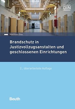 Brandschutz in Justizvollzugsanstalten und geschlossenen Einrichtungen - Buch mit E-Book