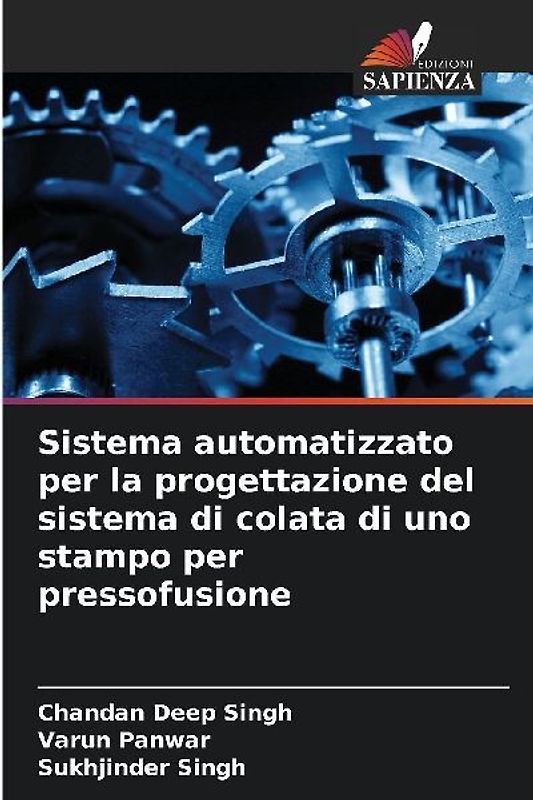 Sistema automatizzato per la progettazione del sistema di colata di uno stampo per pressofusione