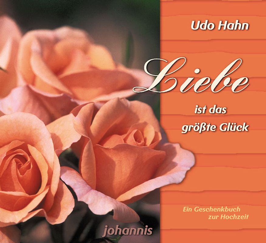 Liebe ist das grösste Glück