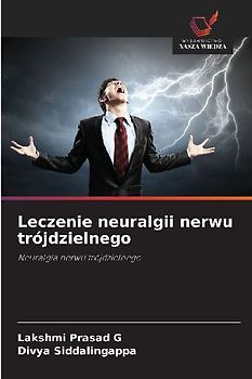 Leczenie neuralgii nerwu trójdzielnego