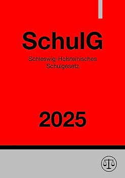 Schleswig-Holsteinisches Schulgesetz - SchulG 2025