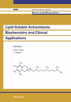 Lipid-Soluble Antioxidants: Biochemistry and Clinical Applications