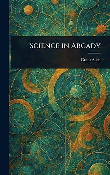 Science in Arcady