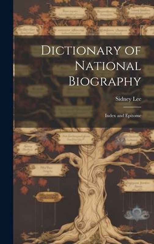 Dictionary of National Biography: Index and Epitome