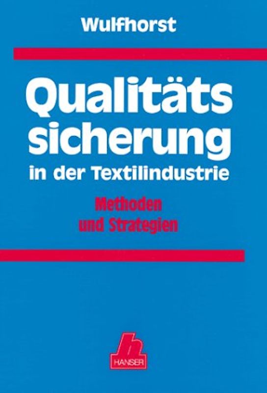 Qualitätssicherung in der Textilindustrie