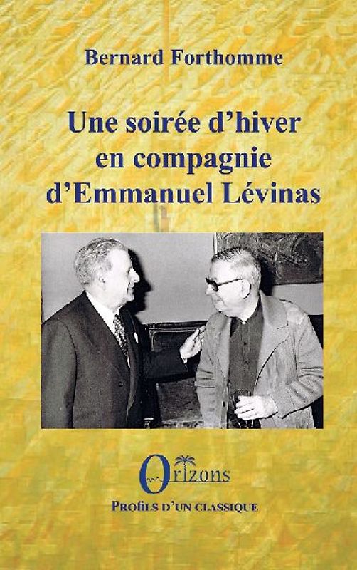 Une soirée d'hiver en compagnie d'Emmanuel Lévinas
