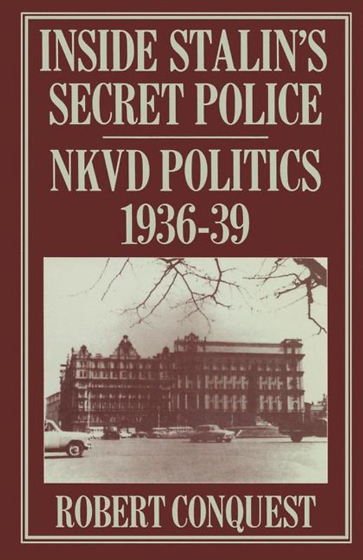 Inside Stalin’s Secret Police