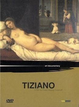 Tiziano - A Film by Didier Baussy-Oulianoff DVD