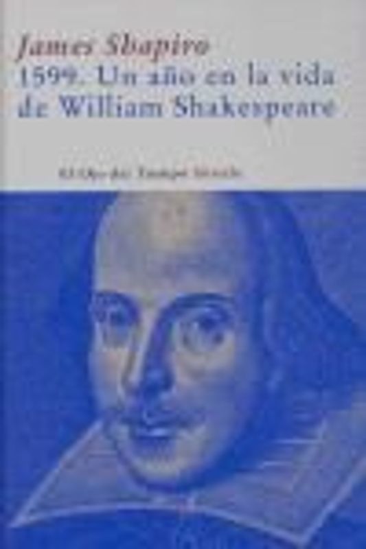 1599 : un año en la vida de William Shakespeare