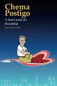Chema Postigo: A heart made for friendship