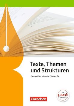 Texte, Themen und Strukturen - Allgemeine Ausgabe - 2-jährige Oberstufe