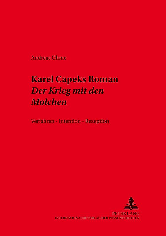 Karel Čapeks Roman «Der Krieg mit den Molchen»