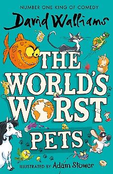 The World's Worst Pets