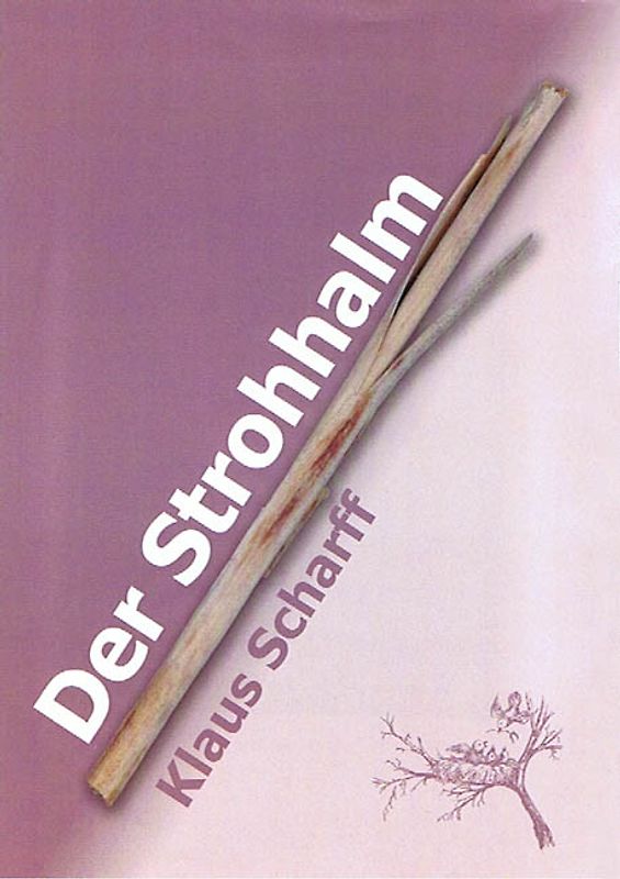 Der Strohhalm