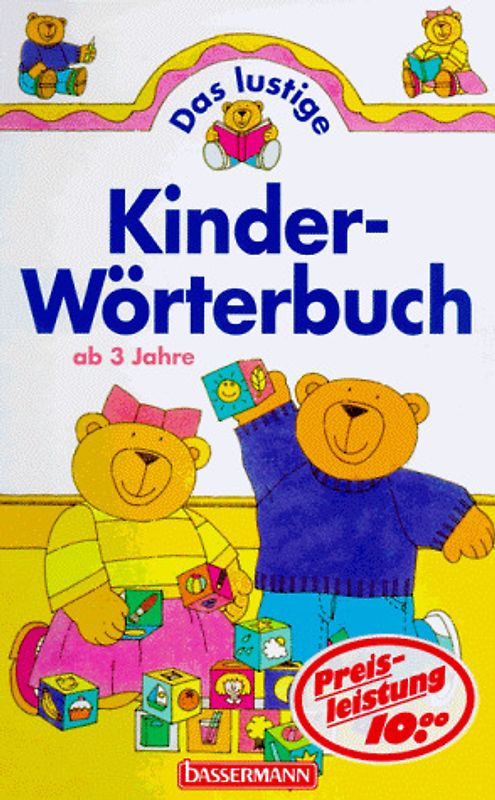 Das lustige Kinder-Wörterbuch. ab 3 Jahre