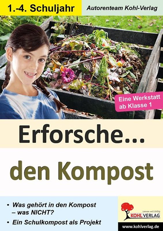 Erforsche den Kompost