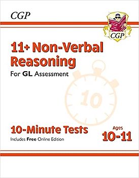 11+ GL 10-Minute Tests: Non-Verbal Reasoning - Ages 10-11 (with Online Edition): for the 2022 tests (CGP 11+ GL)
