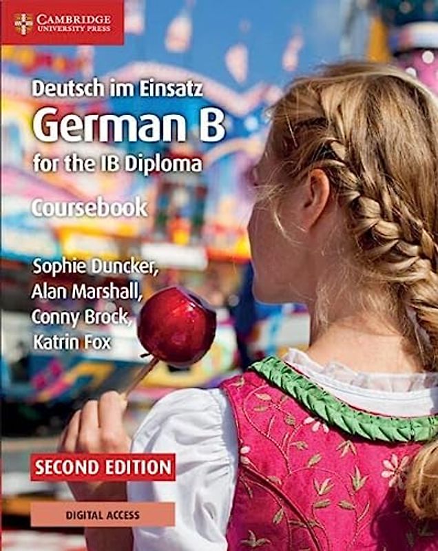 Deutsch im Einsatz Coursebook with Cambridge Elevate Edition: German B for the IB Diploma