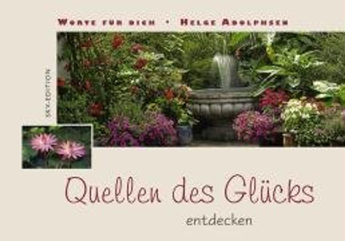 Quellen des Glücks entdecken