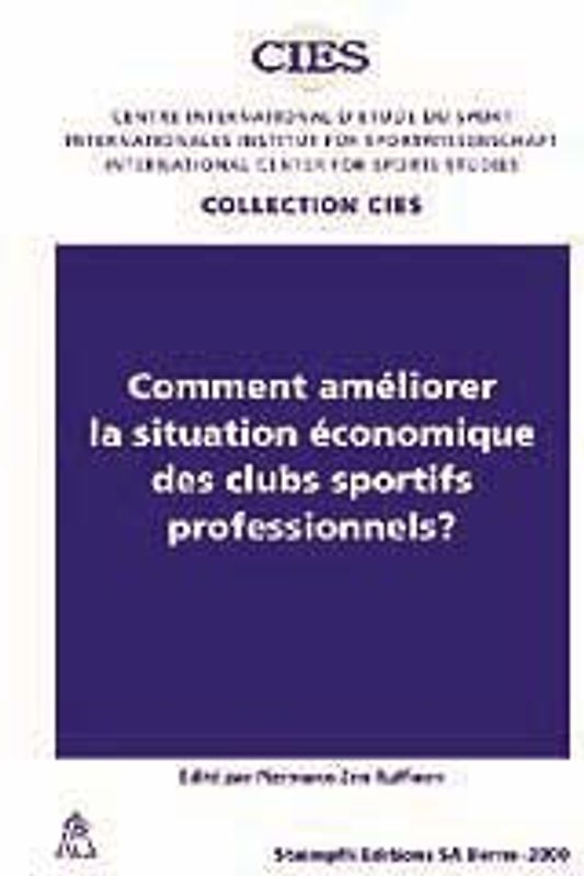 Comment améliorer la situation economique des clubs sportifs professionnels?