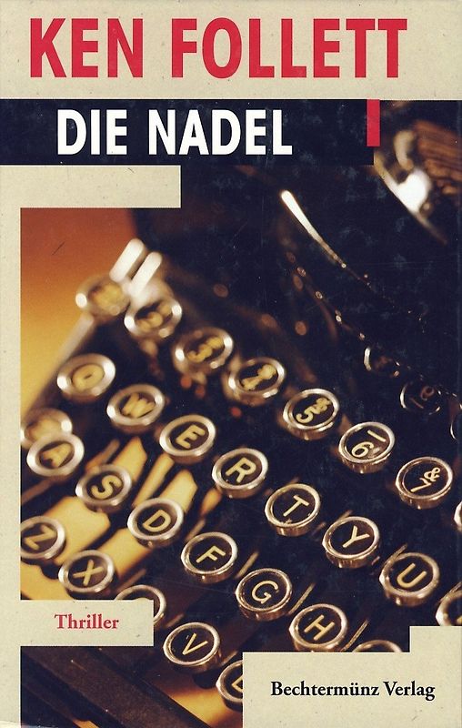 Die Nadel - Ken Follett [Gebundene Ausgabe]