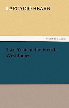 Two Years in the French West Indies