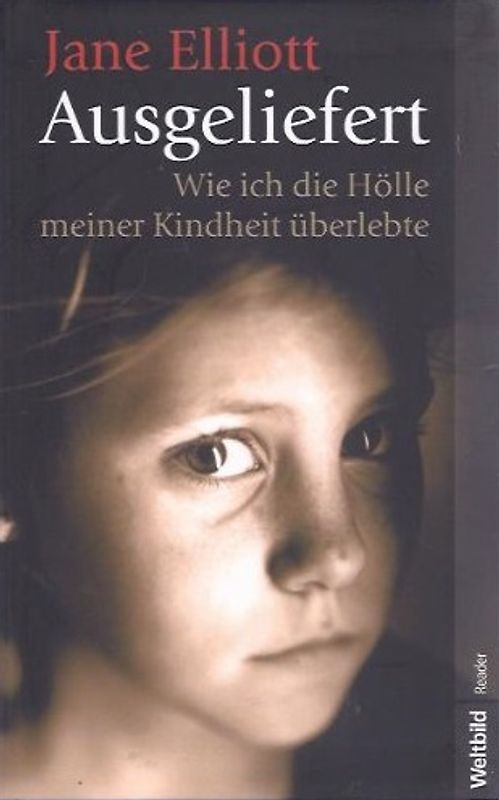 Ausgeliefert - Jane Elliott [Weltbild]