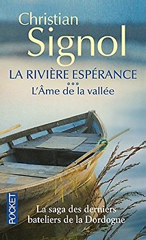 La rivière espérance tome 3: L'âme de la vallée (Terroir)