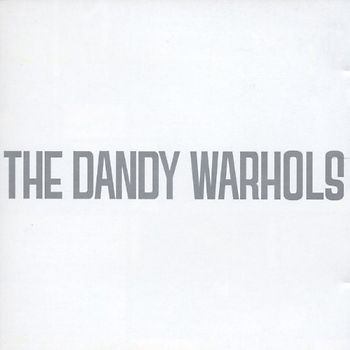 the Dandy Warhols - Dandys Rule O.K.