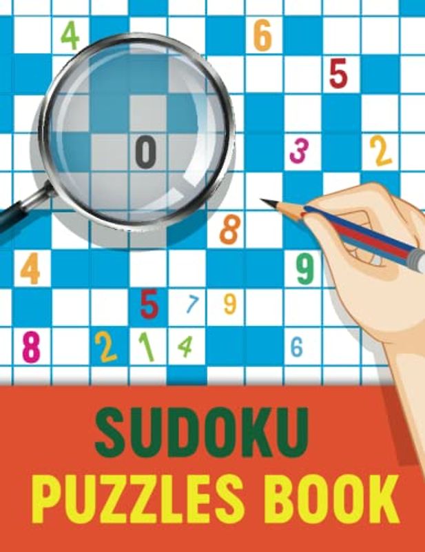 Sudoku Puzzle Book: You'll Be Challenged to the Max. Simple, Intermediate, Hard, and Complete Solutions