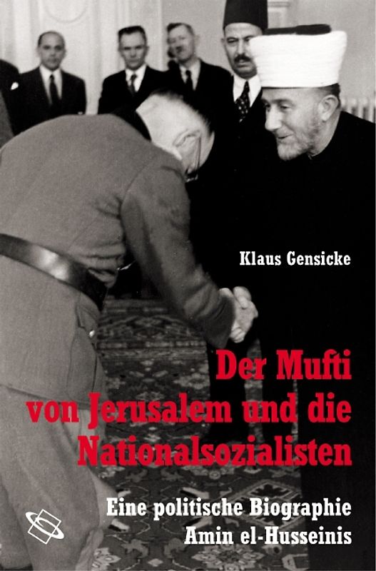 Der Mufti von Jerusalem und die Nationalsozialisten