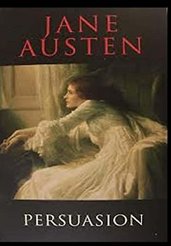 Persuasion (Anne Elliot, Northanger Abbey)