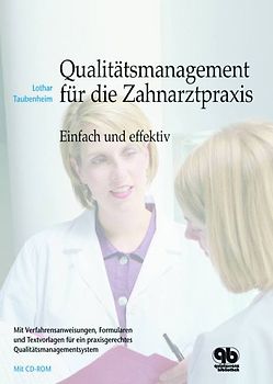 Qualitätsmanagement für die Zahnarztpraxis