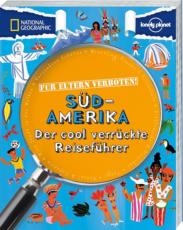 Für Eltern verboten: Südamerika
