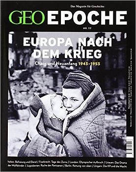 GEO Epoche / GEO Epoche 77/2016 - Europa nach dem Krieg
