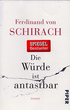 Die Würde ist antastbar