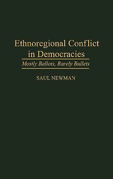 Ethnoregional Conflict in Democracies