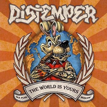 Distemper - The World Is Yours