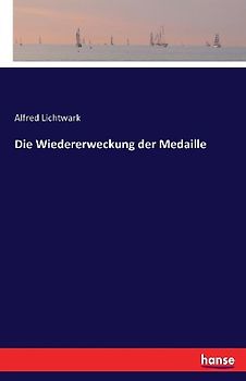 Die Wiedererweckung der Medaille