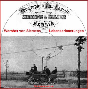 Werner von Siemens - Lebenserinnerungen