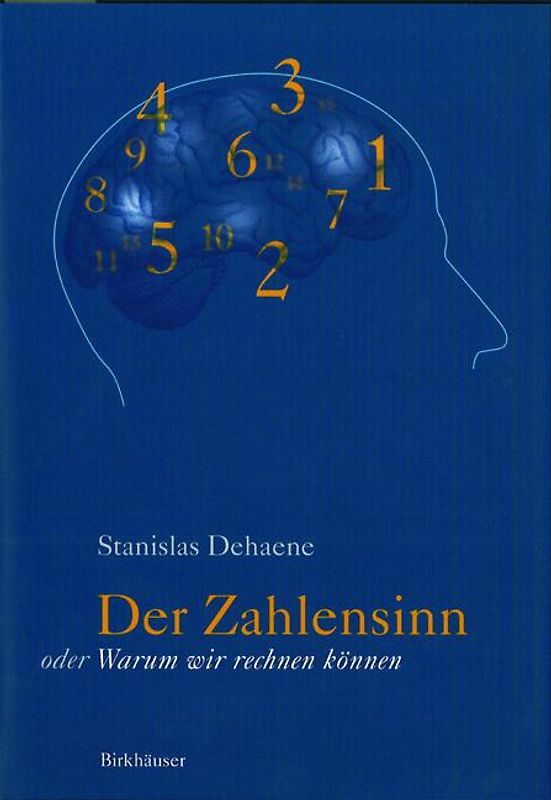 Der Zahlensinn oder Warum wir rechnen können
